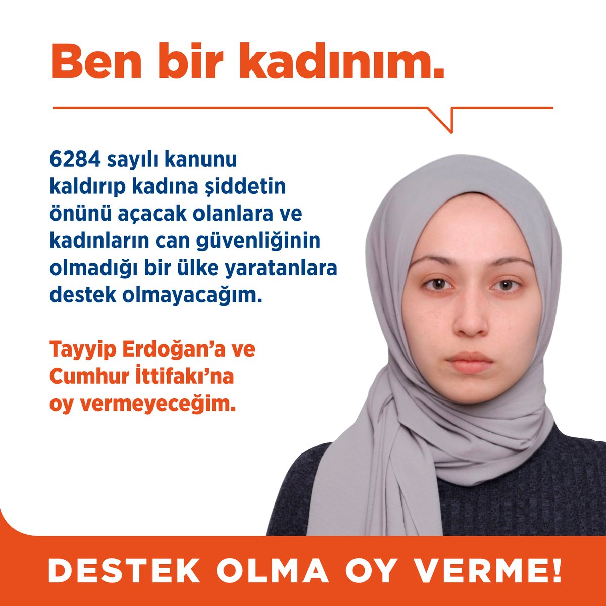 mahir_gra3's tweet photo. Destek olma, oy verme! 

Kadınlar, 6284 sayılı kanunu hedef alıp kadın düşmanı HÜDAPAR ile ittifak yapan Erdoğan ve Cumhur İttifakı'na destek olmayacak.

#ilkturdabitirelim https://t.co/41JshLkFjK