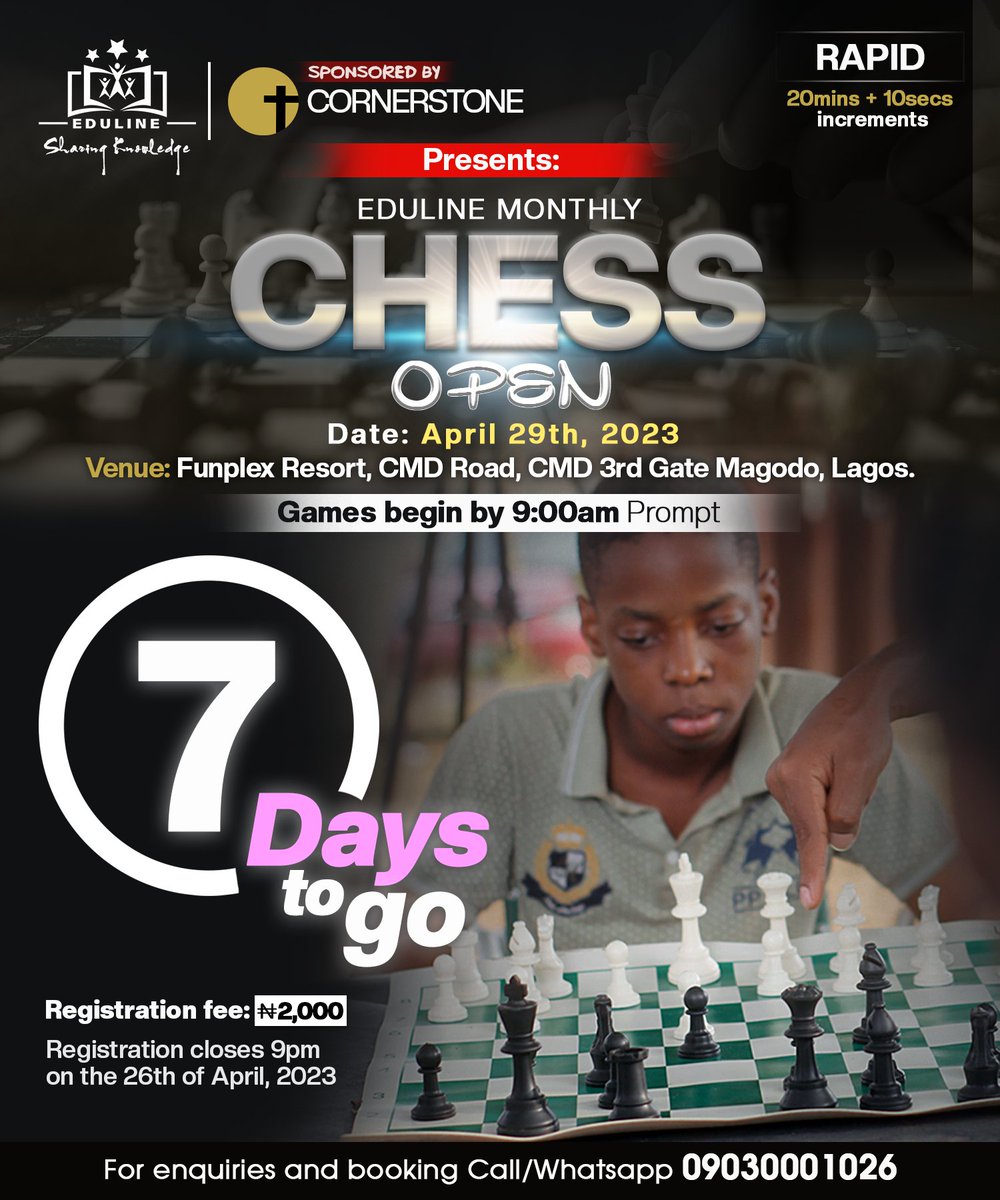 Edulinelearning's tweet photo. 7 days to go

For  info please Call/WhatsApp us on 09030001026

#Eduline #Chess #Development #Learn #Skill #chessislife #chesslife #chessgame #chessclub #chessboard #chessplayer #chessmaster https://t.co/dvDlb1bkqU