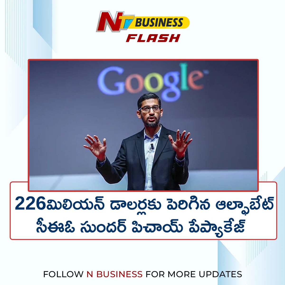 NTVBusinessIND's tweet photo. Alphabet CEO Sundar Pichai pay package increased to $226 million.
#Google #Alphabet #CEO #SundarPichai #Package #Business #Businessflash #NtvBusinessIND https://t.co/ujGgnSGBDM
