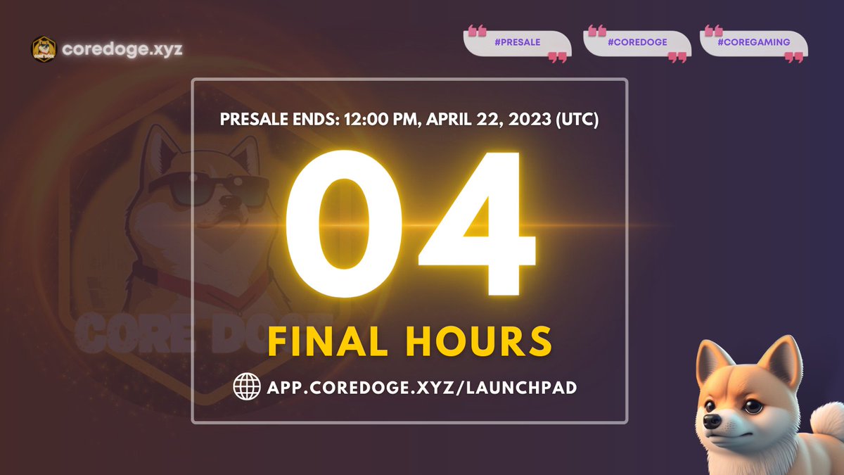 CoreDoge_xyz's tweet photo. 🎮The #CoreDoge Pre-Sale event is ending in just 4 hours. The Pre-Sale registration list has been updated, check your eligibility at: https://t.co/tbu1Vko4qd

🔥Don't forget the IDO event would also be kickstarted on @DxSale today

Keep buidling on @CoreDao_org

#CoreGaming #IDO https://t.co/zsjZuZgoVU