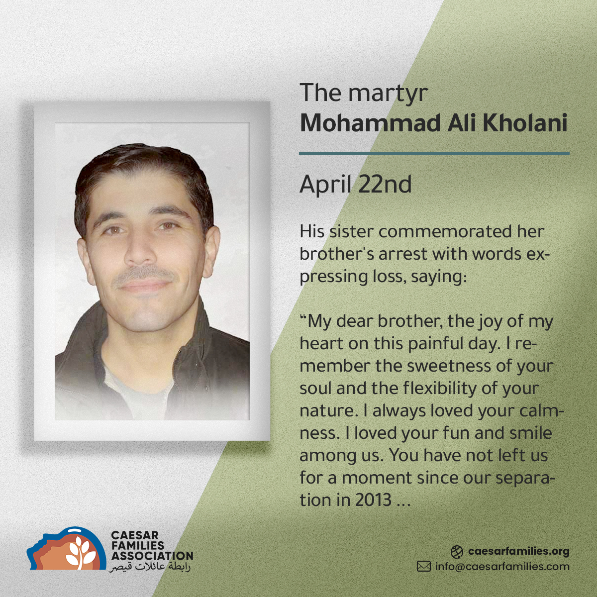 Caesarfamilies's tweet photo. The martyrMohammad Ali Kholani
April 22nd. His sister commemorated her brother's arrest with words expressing great loss ..
#FreeSyriasDisappeared #Syria #RightToTruth @MorningEdition @cja_news #Justice4Syria #humanrights @FSDCampaign #UN #unitednations #UNSyria @FamiliesSyria https://t.co/2pdVePHHHa