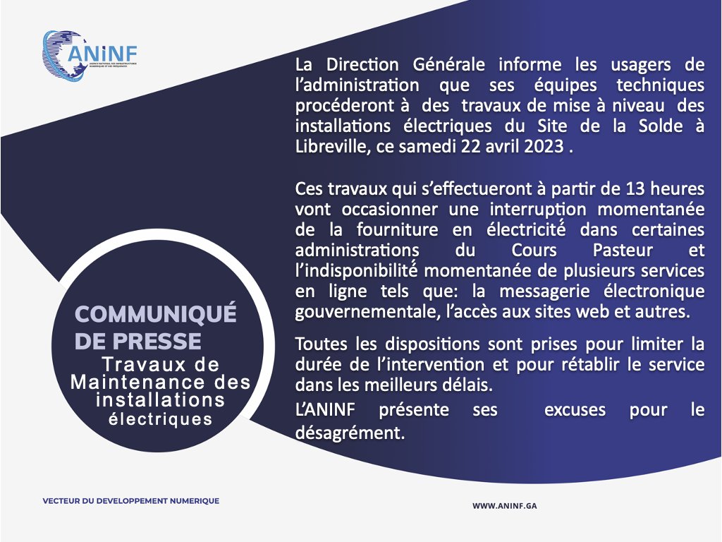 wilfriedmenghe's tweet photo. [TRAVAUX] L’ #ANINF communique : les #travaux de mise à niveau du réseau électrique du Site de la Solde à Libreville se poursuivront ce samedi 22 avril 2023 à partir de 13h. Elle met tout en œuvre pour rétablir l'accès  aux services dans les meilleurs délais .#ETAX #ESOLDE https://t.co/exYtYMjwjz