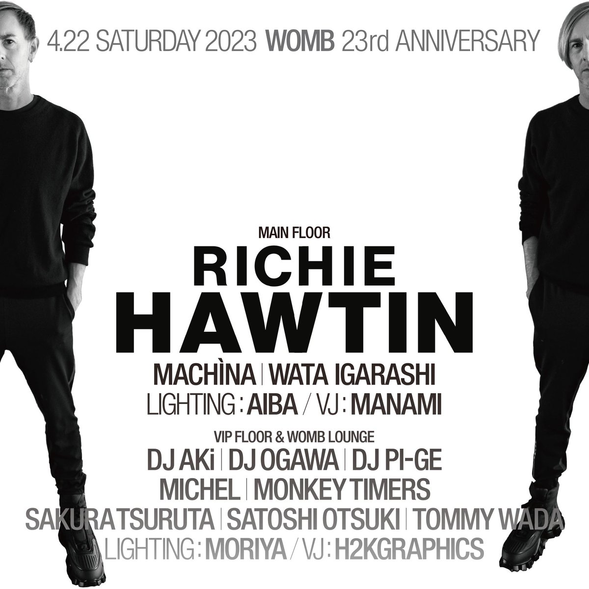 【今夜のタイムテーブル/SET TIMES FOR TONIGHT】
東京を代表するクラブとして世界にその名を轟かせてきたWOMBが23周年を迎える。
その特別な夜に、WOMB23年の歴史の中で幾度と冒険(アドベンチャー)を共にしてきた <a href="/richiehawtin/">richiehawtin</a> を8年ぶりにWOMBのダンスフロアに迎える。
womb.co.jp/event/2023/04/…