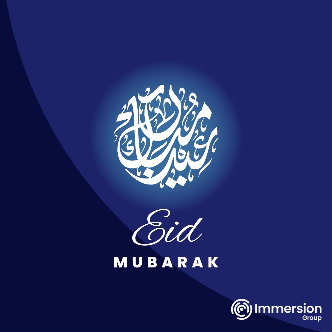 Immersiongroup1's tweet photo. A blessed and happy #EidMubarak to all of our Muslim family, friends, colleagues and clients. May this auspicious day be filled with joy, gratitude and celebration. https://t.co/3vsEVOW7O4