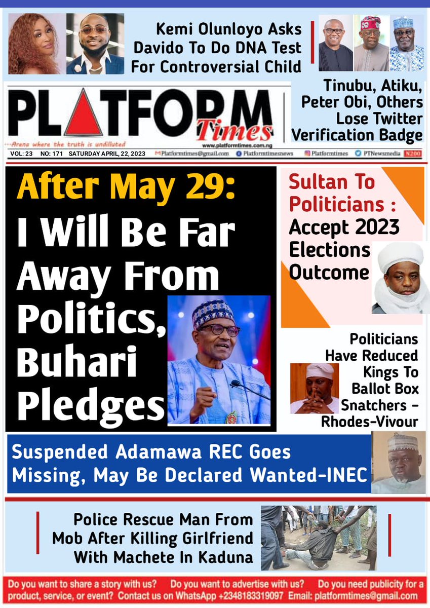 PTnewsmedia's tweet photo. Today on Platform Times Newspaper, April 22nd, 2023. Visit  www https://t.co/NAIQgP0jlA

#TwitterBadge
#NigeriaElections2023
#JungleJustice 
#AdamawaElections 
#LagosElections

@KemiOlunloyo4 
@davido 
@officialABAT 
@atiku 
@PeterObi
@MBuhari https://t.co/dmZygZ3PoE