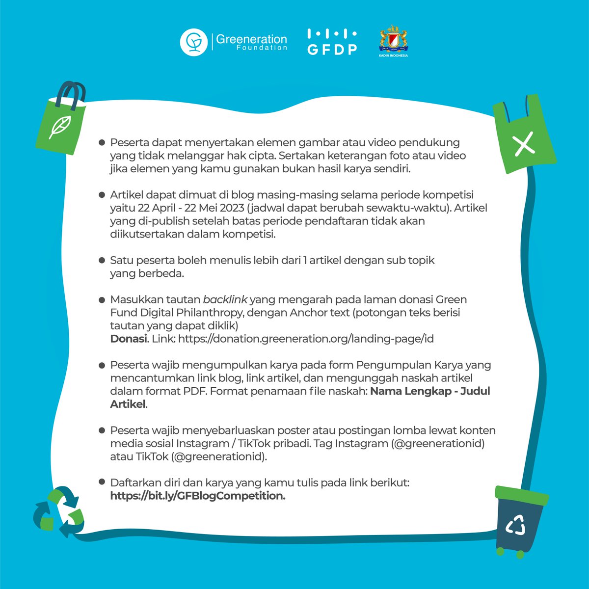 greenerationid's tweet photo. Perlombaan ini akan berlangsung selama satu bulan yakni mulai tanggal 22 April hingga 22 Mei 2023,

dan 10 Pendaftar pertama akan mendapatkan merchandize khusus dari Greeneration foundation loh!

Ayo tunjukkan bakatmu dan menangkan berbagai hadiah menarik! https://t.co/rj4PURMKmV