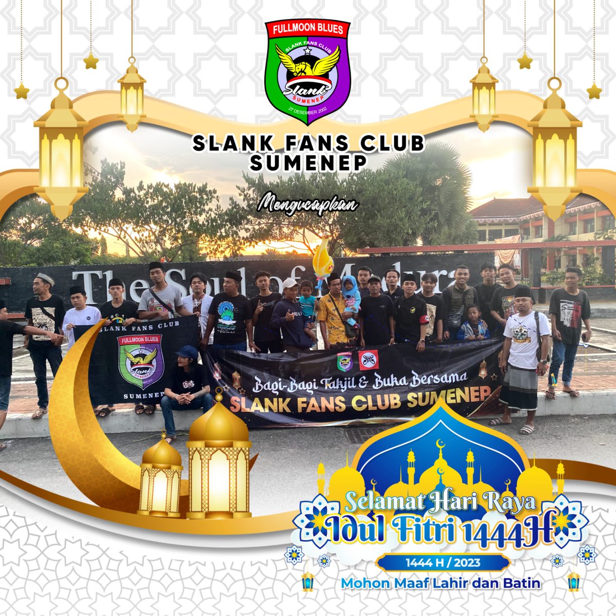 Keluarga Besar Slank Fans Club Sumenep mengucapkan Selamat Hari Raya Idul Fitri 1444 H. Mohon maaf lahir &amp; bathin 🙏

#slank #slankers #slankfansclub #slankersjatim #fksjatim #sfcsumenep #madura #idulfitri #idulfitri1444H