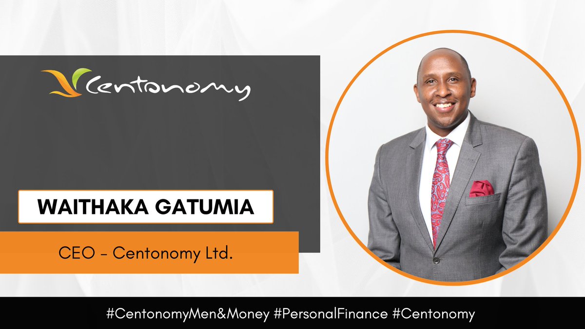 Centonomy's tweet image. Our Super CEO Waithaka Gatumia is handling money in different seasons and sharing experiences and lessons from 20s 30s 40s 50s and 60s

#CentonomyMenandMoney #PersonalFinance #Centonomy