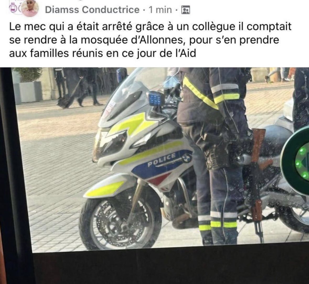 Aucun média n’en parle donc on se doit d’en parler ! 

À Allonnes un homme armé d’une kalash se dirigeait vers une mosquée le jour du aïd pour y commettre des atrocités. 

AlhamdouliLlah une conductrice de bus à alerté la police.