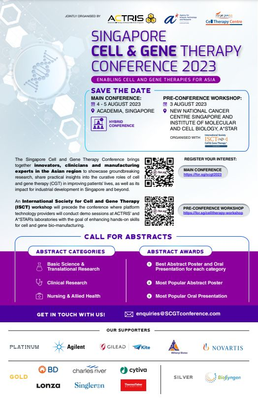 CellbiologyT's tweet photo. Save the date! Singapore Cell &amp; Gene Therapy conference 2023 will take place on 4-5 August! More details below... https://t.co/nX663gSkVD