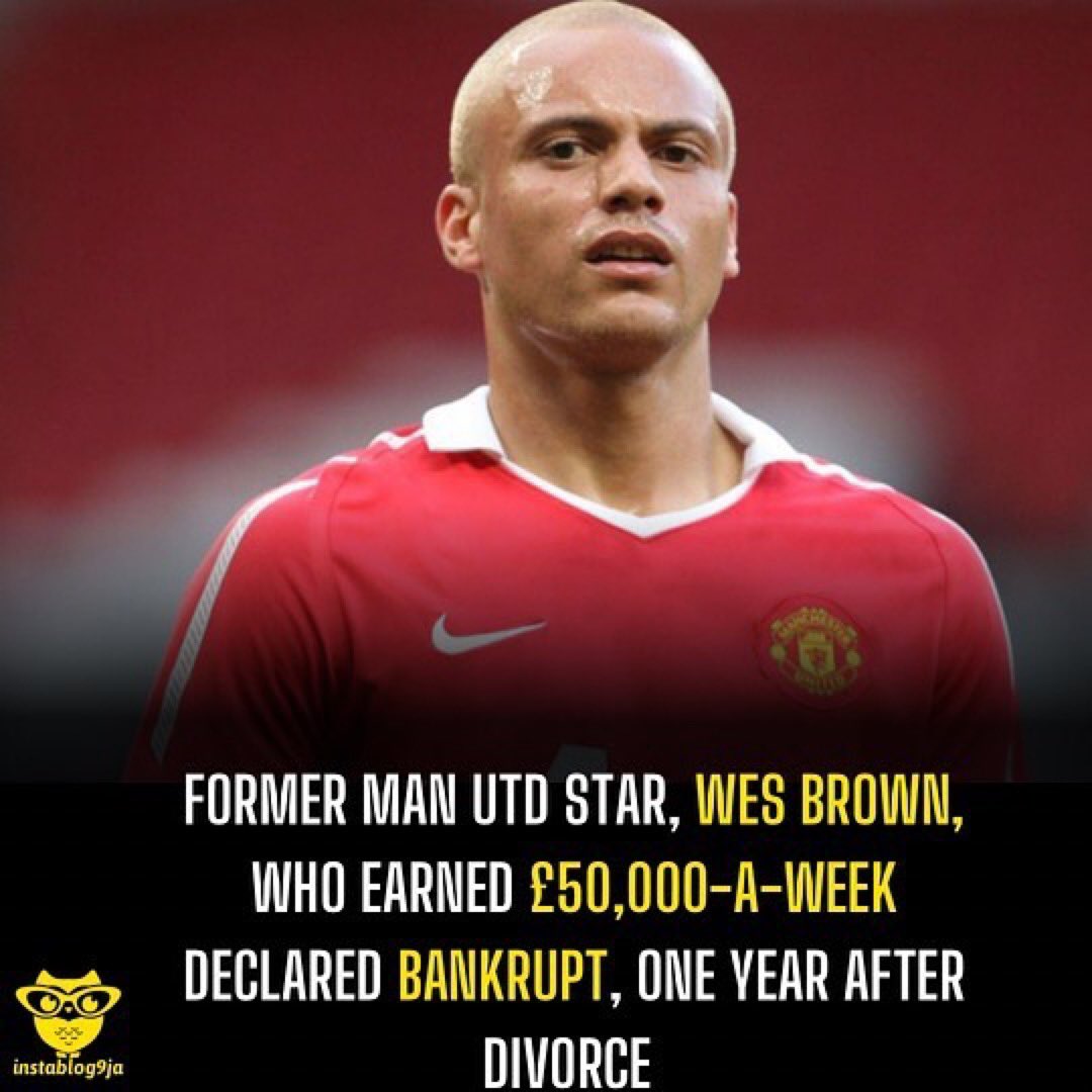 instablog9ja's tweet photo. Former Man Utd star, Wes Brown, who earned £50,000-a-week declared bankrupt, one year after divorce 

Former Manchester United and England defender, Wes Brown, has been declared bankrupt, Daily Mirror is reporting. 

According to the report, His Majesty’s Revenue and Customs (HMRC) filed a bankruptcy petition against the former England international at the end of February, 2023.

The High Court then confirmed the action on April 12 and the order was made public earlier this week.

The 43-year-old earned roughly £50,000 a week while playing in the Premier League. 

His bankruptcy comes a year after he split from his wife Leanne, 46, who was a reality TV star on the show Real Housewives of Cheshire.

The couple, who have three children, had tied the knot in a lavish ceremony at Peckforton Castle near Tarporley, Cheshire, in 2009.

Wes reportedly moved out of the home he shared with Leanne and their children Halle, Lilia, and Lola.