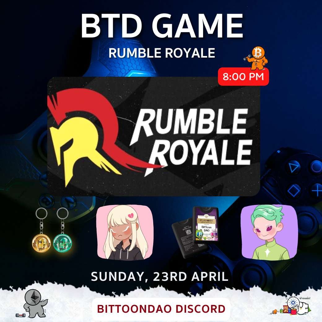 BitToonDAO's tweet photo. 📢 #BTDGame is back!

🎮RUMBLE ROYALE⚔️

⏲️Tonight at 8 p.m.

🎁Win these amazing NFT prizes:
1⃣Vera NFT
2⃣BitToonDAO Keychain (Choose one: Green/Gold)
3⃣Vera NFT
4⃣BitToonDAO Alcohol Spray

📌Join at:👉https://t.co/OvEeBBm0Ie

#Rumble #RumbleRoyale #BitToonDAO #NFTCommuntiy https://t.co/bsOHgnfjFv