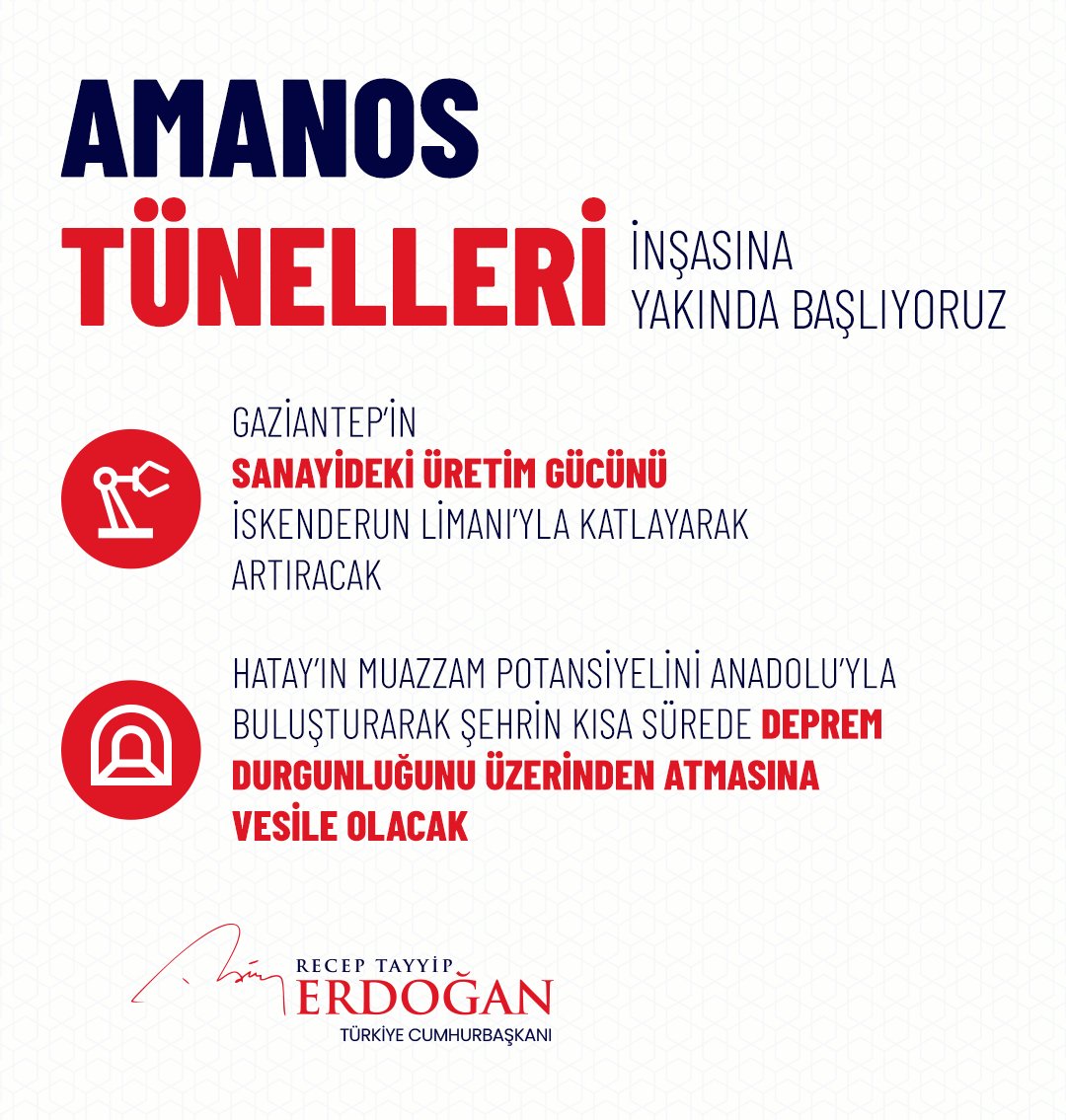 Gaziantep’in sanayideki üretim gücünü İskenderun Limanı’yla katlayarak artıracak, Hatay’ın muazzam potansiyelini Anadolu’yla buluşturacak Amanos Tünellerinin yapımına yakında başlıyoruz.