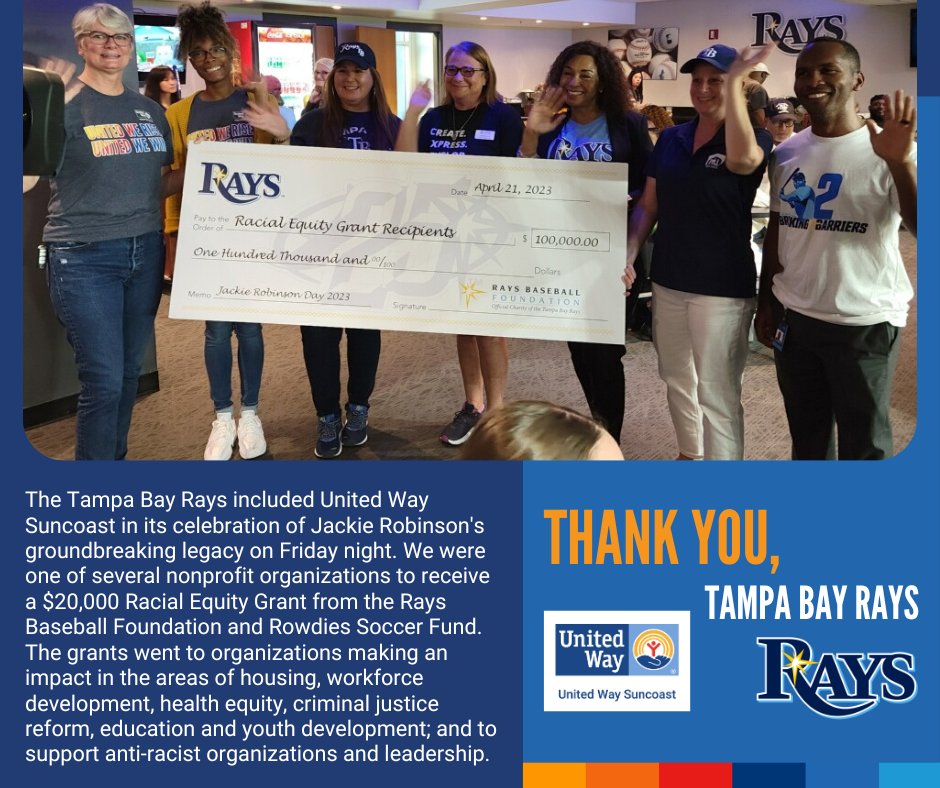 United Way Suncoast is honored to have received a $20,000 Racial Equity Grant from @RaysBaseball on Friday night during its Jackie Robinson celebration game. Their generous contribution to our organization is so appreciated and will make a positive difference in our community!