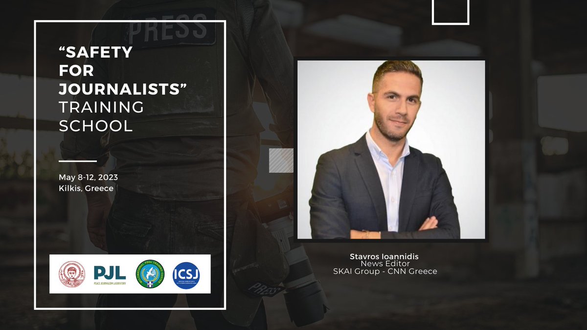 ipjlab's tweet photo. 📌 Meet the speakers of the "Safety for Journalists - Training School"

𝑺𝒕𝒂𝒗𝒓𝒐𝒔 𝑰𝒐𝒂𝒏𝒏𝒊𝒅𝒊𝒔, News Editor, SKAI Group and CNN Greece.

Apply now: https://t.co/t4jIknVGaS 

#sfj #safetyofjournalists #warzones #pjl #auth #mpsotc https://t.co/LfNbqnbBtH
