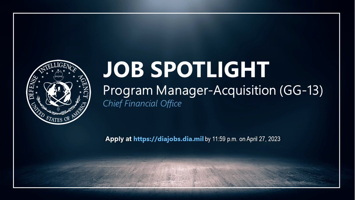 DefenseIntel's tweet photo. DIA is hiring Program Managers (Acquisition) in Washington, D.C. Apply by April 27: https://t.co/5PsxVuTWDS https://t.co/8gcz3bpFmy