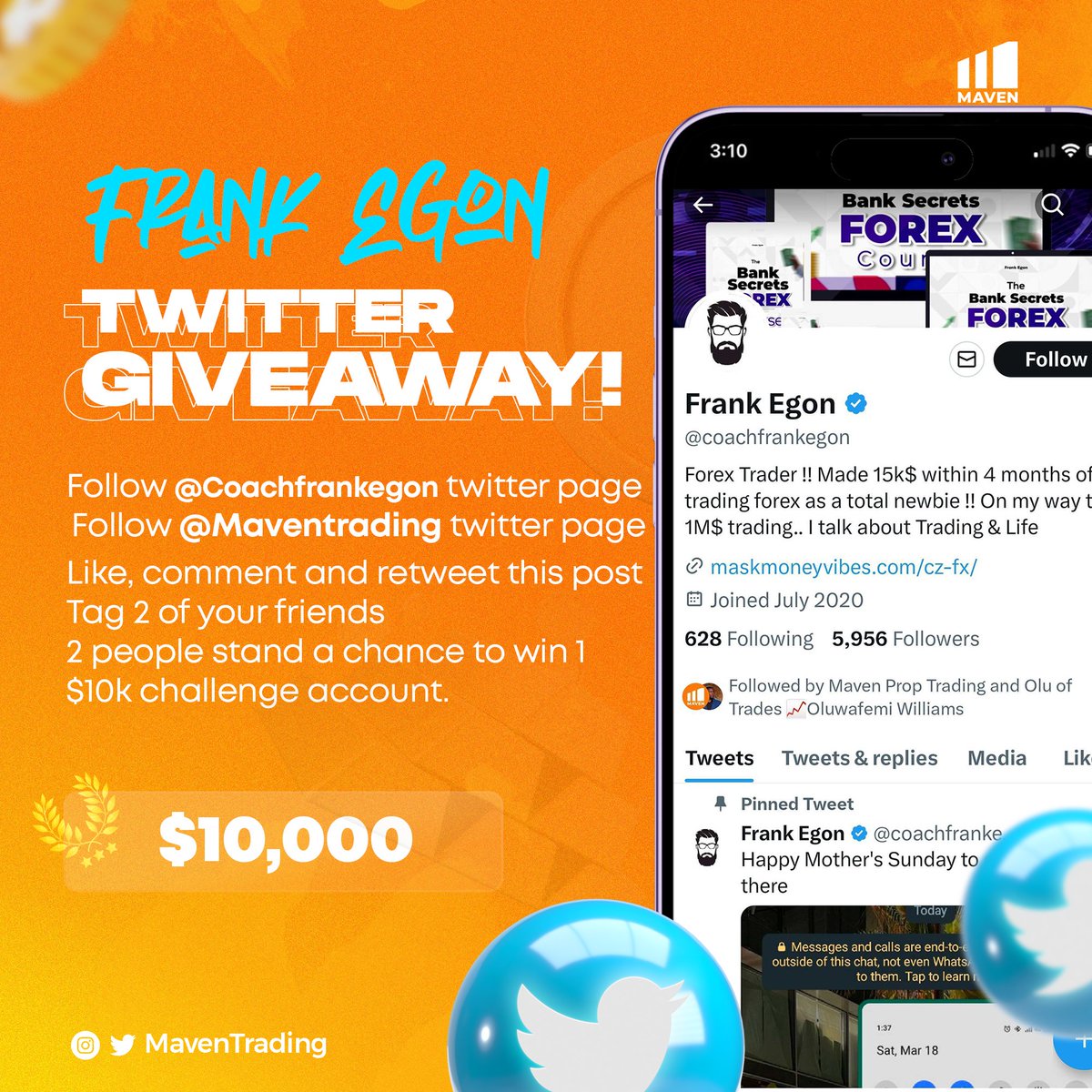 coachfrankegon's tweet photo. MASSIVE GIVEAWAY!!!!! 
 (2) account giveaway of $10k

- How To Qualify

1. Follow @Maventrading
2. Follow @coachfrankegon
3. Like, Retweet and tag 2 of your friendz

Make sure you do the 3 instructions above

Winners will be announced by tomorrow
Shoot https://t.co/oJdvThunpB