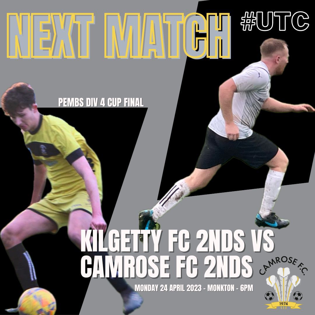CamroseFc's tweet photo. Onto the next one 

Div 4 Cup Final v @KilgettyAFC 

 📍 Monkton 
 🕐6PM 

#utc https://t.co/IhjyuH0hZa