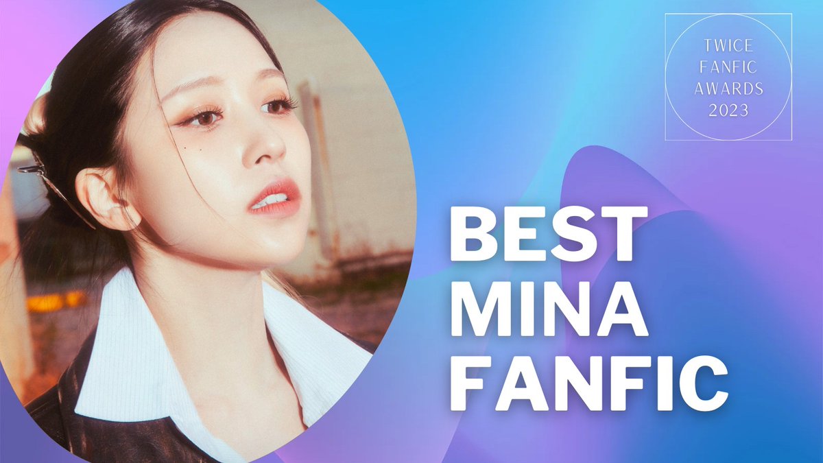 It’s time for the individual nomination round!😊

Best Mina fic

Please find the link below to submit up to 3 entries. It can be one-shot, multi-chaptered or socmed au!

forms.gle/AAJQFhrxg7AHST…

Spread around your friends by rts, qts &amp; likes!

#twice #twiceffawards #mina