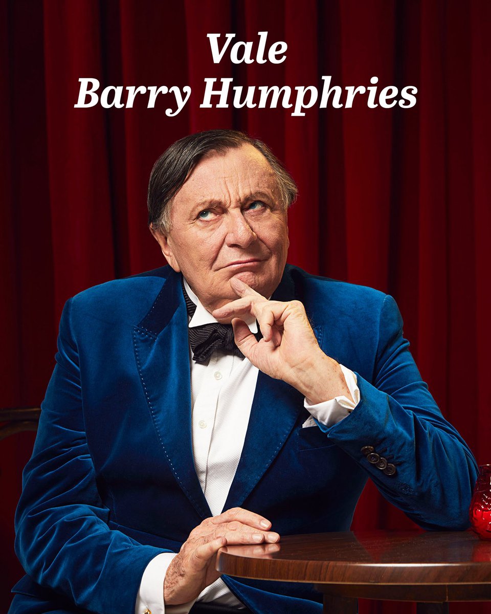 Barry and his alter ego Dame Edna Everage set the world's stages and screens alight.

The all-time most successful solo theatrical performer, anywhere in the world - Barry was a legend.

Defining Aussie creativity and performance for generations.

Vale Barry Humphries.