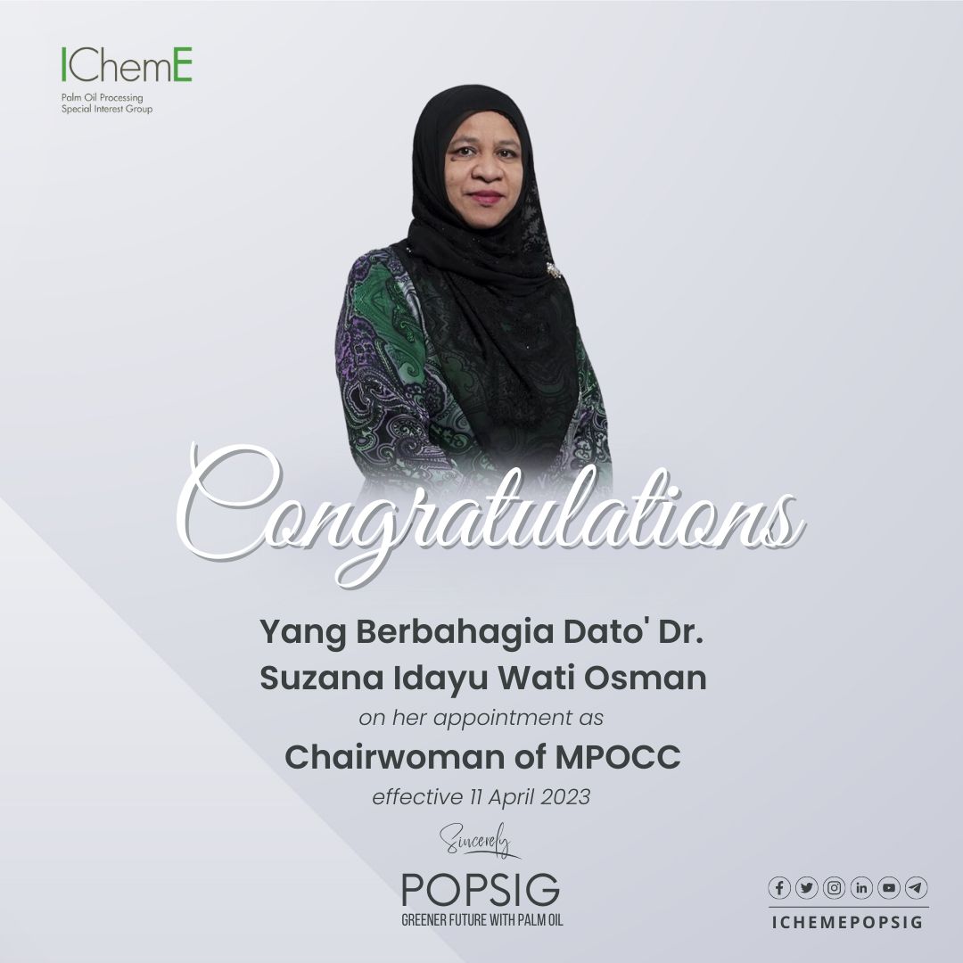 IChemEPOPSIG's tweet photo. Congratulations to YBhg. Dato’ Dr. Suzana Idayu Wati Osman on her appointment as the new Chairwoman of Malaysian Palm Oil Certification Council (MPOCC) effective 11 April 2023.
📷Read news at: https://t.co/sxWQqlI1Nn
#MPOCC #MSPO #palmoil #chair #suzanaidayuwatiosman https://t.co/A7ZvJ1irnx