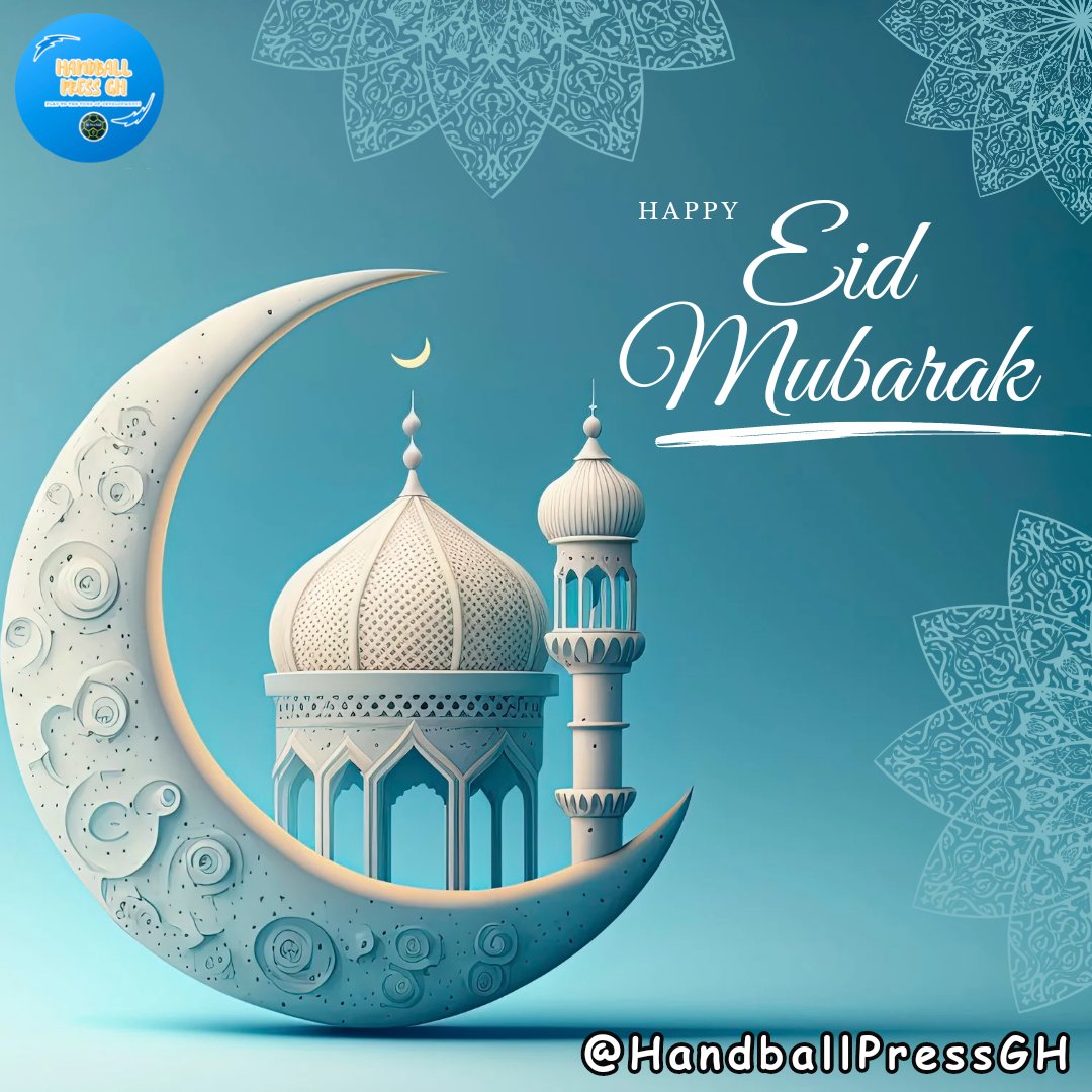 HandballPressGH's tweet photo. Happy Eid Mubarak to our Muslim players, coaches and lovers of handball.
#Handball #handballplayers #EidMubarak #HandballPressGH https://t.co/xeZW8mPLAB