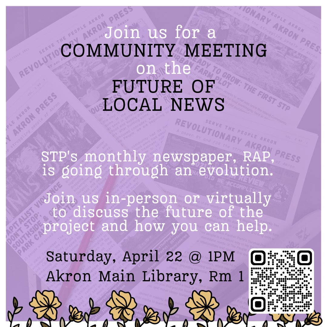 TODAY ✨

join us for a meeting to discuss and plan the future of STP's newspaper, RAP (Revolutionary Akron Press)

WHEN: Today, Saturday April 22 @ 1PM

WHERE: Akron Main Library, Rm 1

Join Virtually: bit.ly/3ArJ9xz