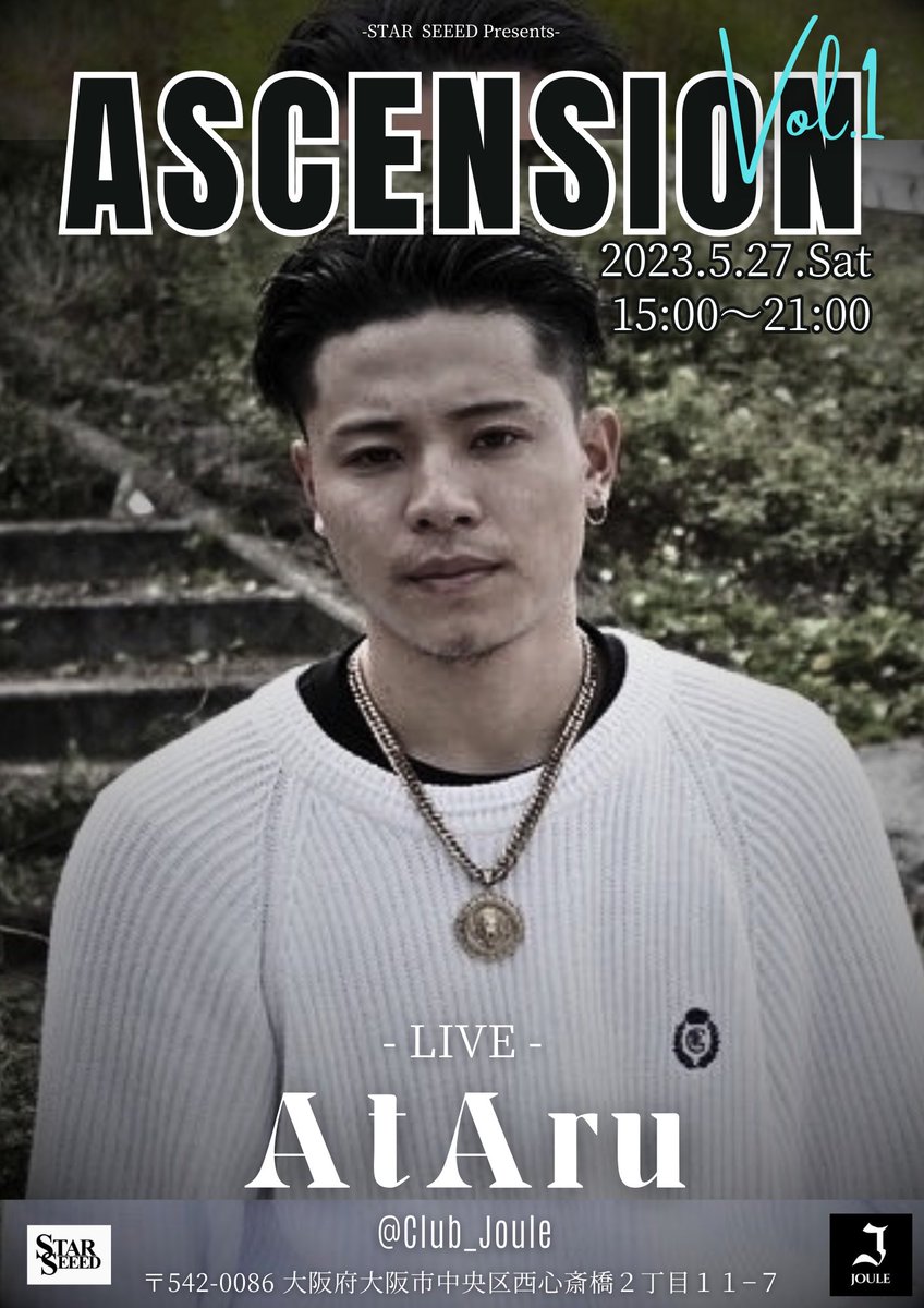 ztoa_mc's tweet photo. 【Ascension Vol.1】

5/27(土)
15:00～21:00
@club_joule
大阪市中央区西心斎橋2-11-7
https://t.co/RnMB8wFhxg

- SP GUEST LIVE -
電波少女

- GUEST LIVE -
S.A.D Force
Lo-keyBoi

- LIVE -
AtAru
@PunPun0218

チケットe+🎟
https://t.co/jdD1fBM56p https://t.co/FOyWi8cRnD