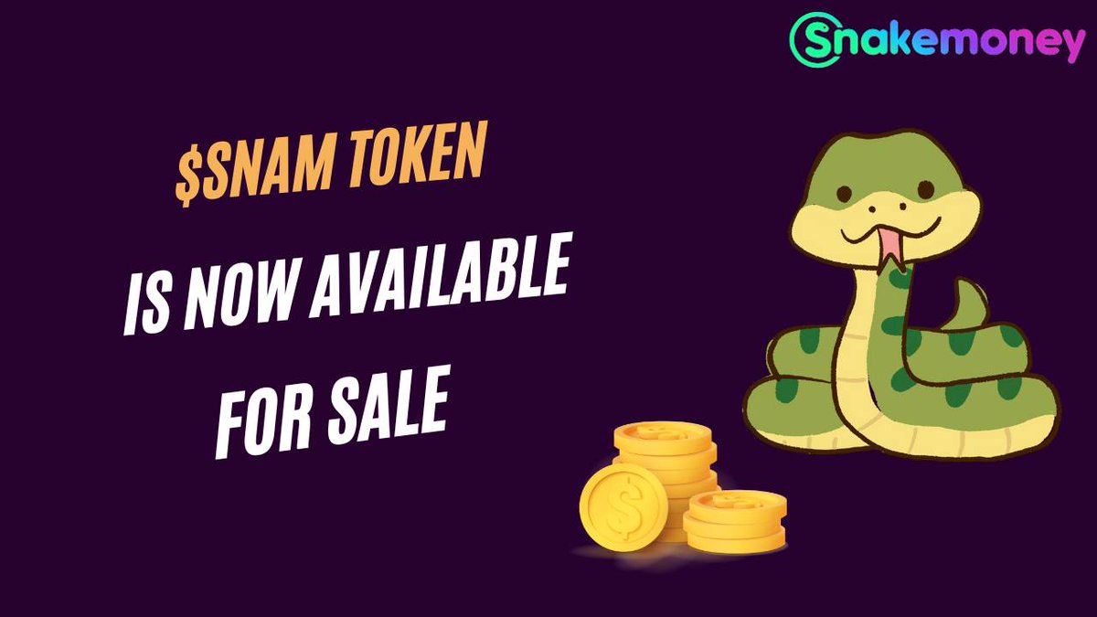 SnakeMoney_Game's tweet photo. $SNAM token still on sale! 💰Don't miss out on this opportunity to invest in SnakeMoney. 🐍

For angel investors buying over $5K worth of $SNAM, contact @glorylucas in the Telegram community for a discounted offer.

🤑 Get your $SNAM tokens now: https://t.co/Y3ThFqEjjM https://t.co/RfU4cPnwhI