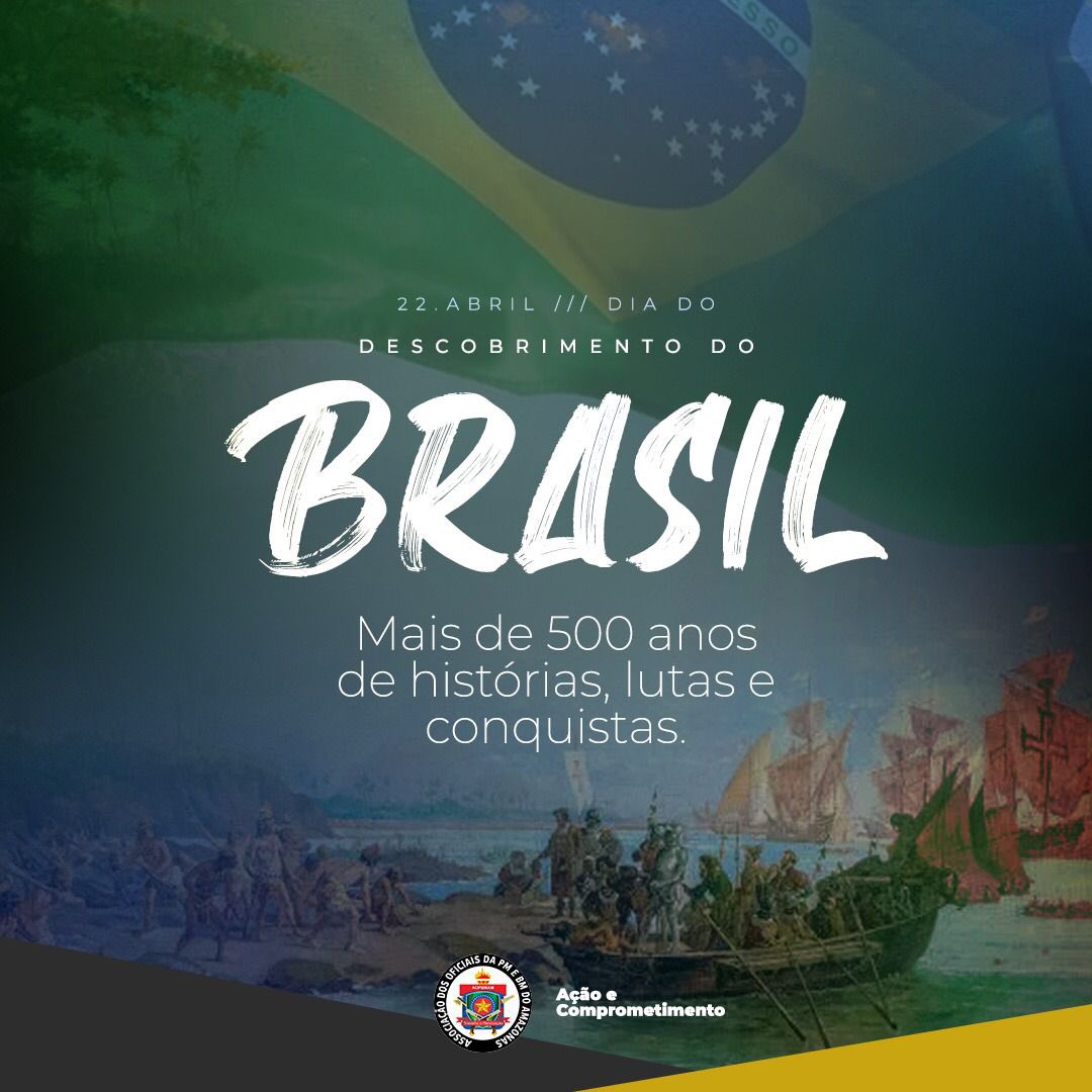AOPBMAM's tweet photo. A Associação dos Oficiais da Polícia e Bombeiro Militar do Amazonas (AOPBMAM) comemora essa data histórica do nosso país. Que mesmo após 523 anos da descoberta do Brasil, continuemos a valorizar cada vez mais a nossa terra, nossas belezas e conquistas. https://t.co/8d4nofLJ4W