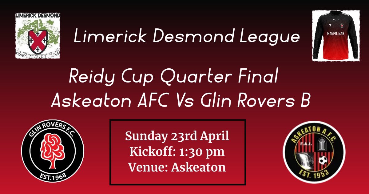 GlinRovers's tweet photo. 📅 Sunday 23rd April

Reidy Cup Quarter Final
Askeaton Vs Glin Rovers B
⏰ 1:30pm
📍Askeaton

The B’s will look for their momentum to get them over the line tomorrow, nothing less than a big team performance is needed from the lads to stake a place in the Reidy Cup Semi-Finals 🤞🏽 https://t.co/0X8wgEmCg5