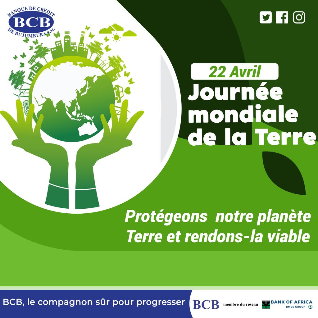 bcb_sm's tweet photo. 22 avril
Journée Mondiale de la Terre
Protégeons notre planète Terre et rendons-la viable.
#BCBMUHIRA #mobilebanking #Ecocash #BCBUMUGENZIKIRUMARA #mobilemoney #BCB_le_compagnon_sûr_pour_progresser #BCB_BURUNDI #BCB #BOAweb #compte_cheque_etudiant #CompteEpargneJeune https://t.co/HP0x0Lf7c6
