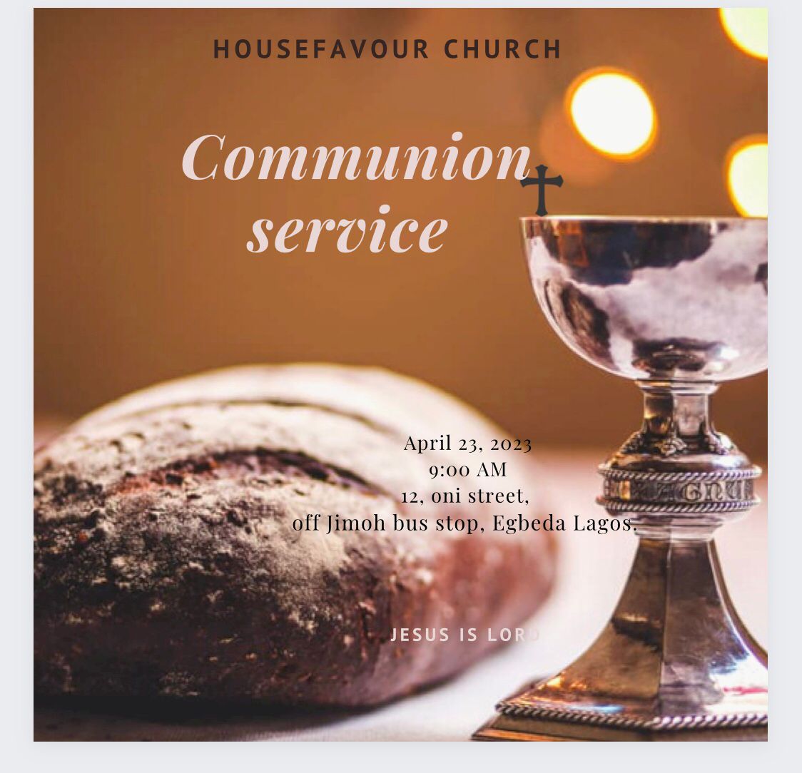 HousefavourC's tweet photo. Join us this Sunday for our communion service 

May the Lord help bless you and continue to favour you 

Come and be blessed 🙌 https://t.co/CFVdVEdOgg