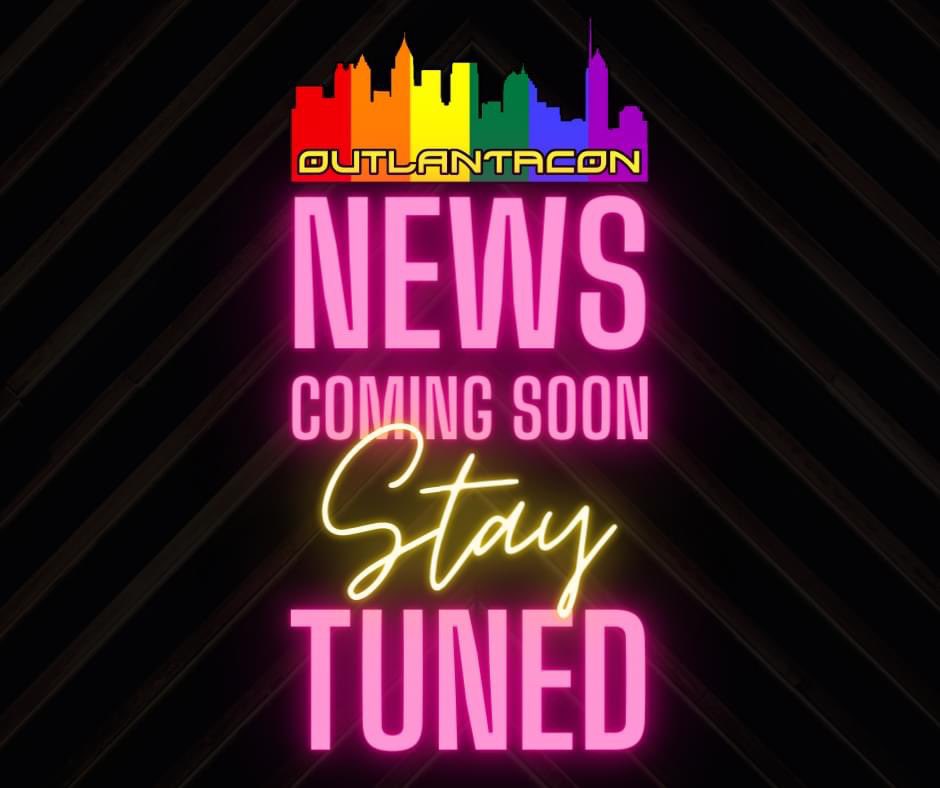 OutlantaCon's tweet photo. Keep a look out for May 1st
Big news is coming! https://t.co/FAwsPlCxt8