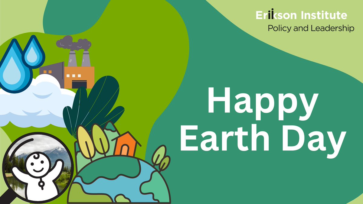 EriksonPolicy's tweet photo. Today is #EarthDay! For our children to reach their fullest potential, we must consider the environment and provide them with a planet they can play, learn, and grow in. Here are some actions you can take that #Findthebaby in the environment: https://t.co/MWb5AOFbgl https://t.co/VQn3uwXvsM