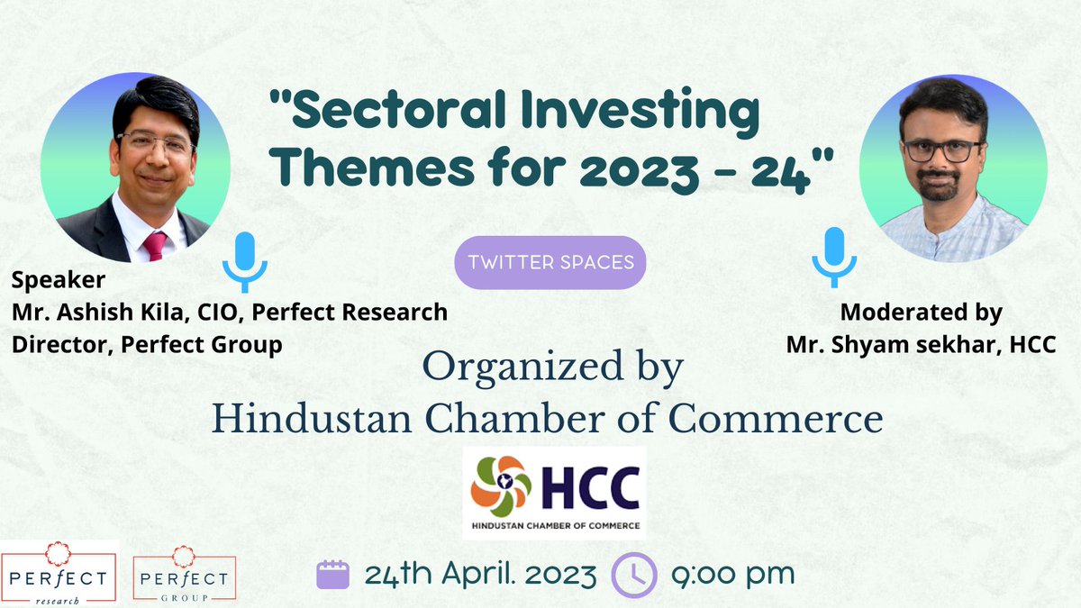 PerfectResearch's tweet photo. We are glad to share that our CIO @ashishkila will be presenting “Sectoral Investing Themes for 2023-24” on @TwitterSpaces organized by the @hindcham on 24th April at 9 pm.
Link: https://t.co/P4CFtwm61U
#Sector  #investing 
https://t.co/6zi3kYFb6R https://t.co/iMoCLuy4A2