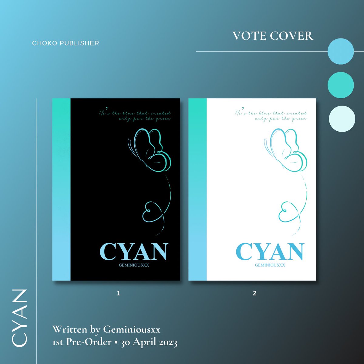 [ VOTE COVER • CYAN BY <a href="/Geminiousxx/">diy 🐢</a> ]

🗓️ 1st Pre-Order ; 30 April 2023

Yuk, bantu Kak Diy untuk memilih sampul terbaik Cyan antara opsi 1 atau dua dengan klik vote di bawah atau tinggalkan komentar! 🥳