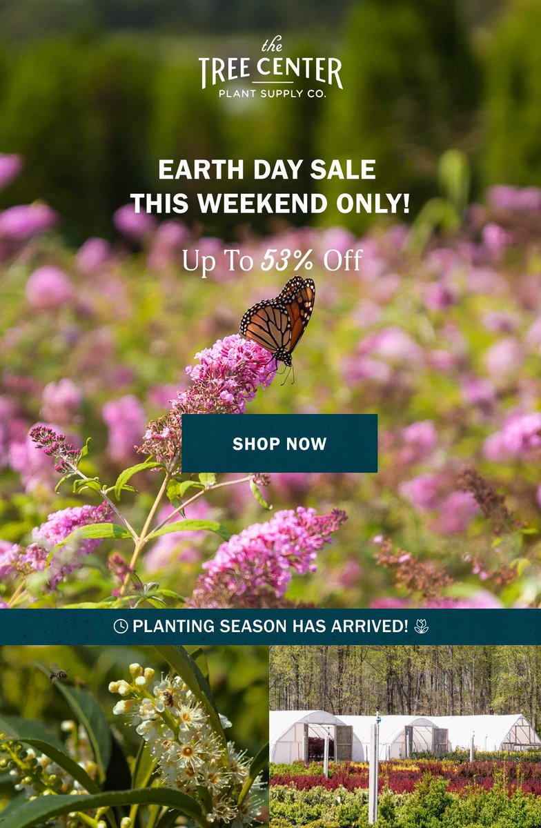 Happy Earth Day! This weekend only, we've got hundreds of our most-popular plants marked down with up to 53% in savings! Act fast though, the Earth Day Sale ends Sunday night at midnight (EST)!  thetreecenter.com