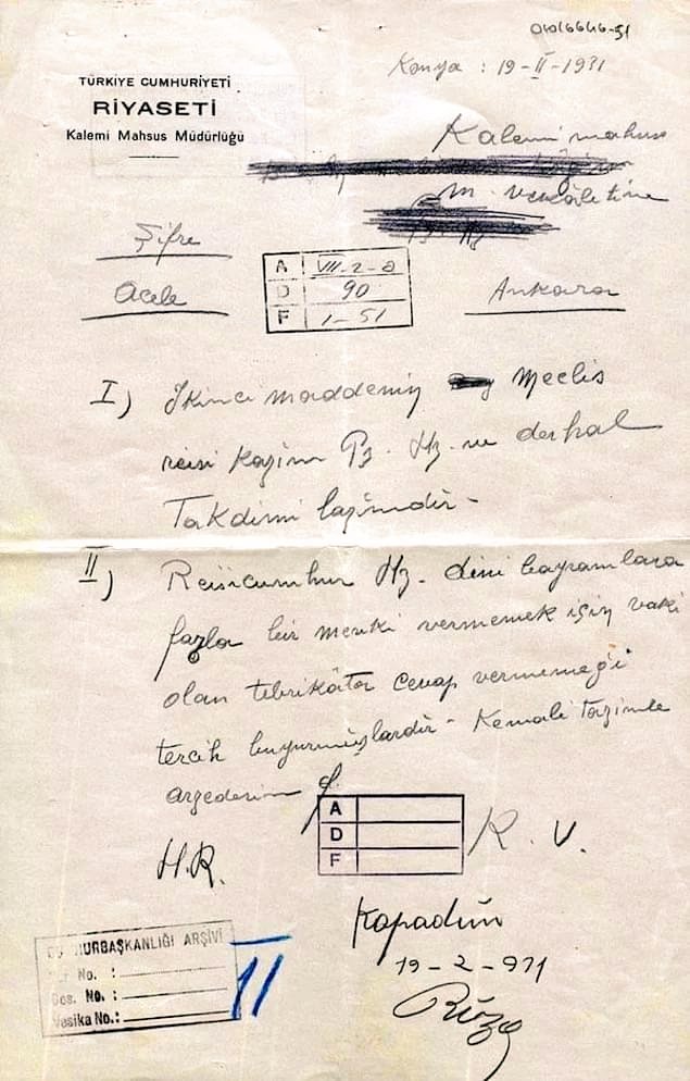 Cumhurbaşkanlığı Genel Sekreteri Hasan Rıza Soyak imzalı telgrafta şunlar yazar:

"Reisicumhur Hazretleri dinî bayramlara fazla bir mevki (değer) vermemek için, vâkî olan tebrikata (kutlamalara) cevap vermemeyi tercih buyurmuşlardır.
Kemâli tâzimle arzederim'..." 

19 Şubat 1931