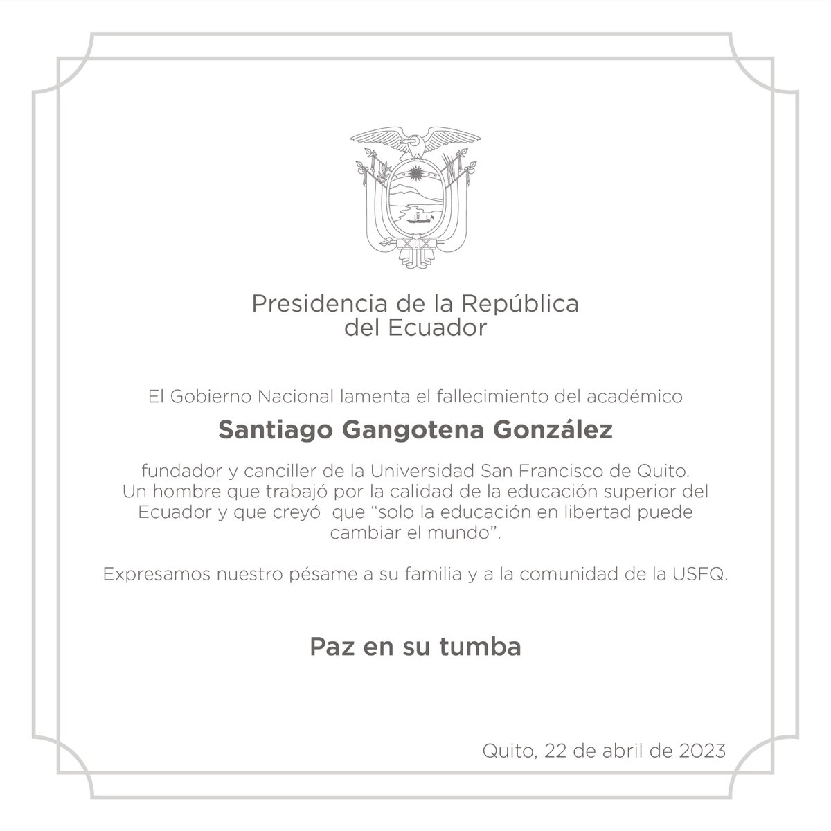 A la familia del Dr. Santiago Gangotena y a la <a href="/USFQ_Ecuador/">Universidad San Francisco de Quito</a>: