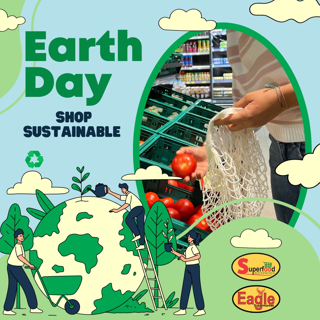 Happy Earth Day! We encourage you to be mindful about the way you shop and buy items made of good materials that can last you a long time. #ShopSustainable #EarthDay #Earth #EverydayIsEarthDay #clean #superfoodmarketplace #eaglesupermarket