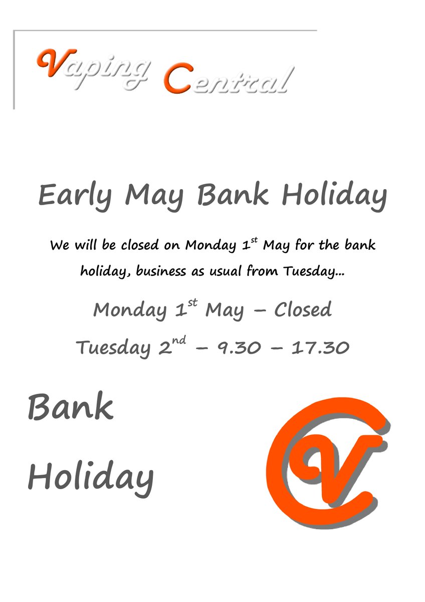 vapingcentral's tweet image. Bank Holidays are coming thick and fast...