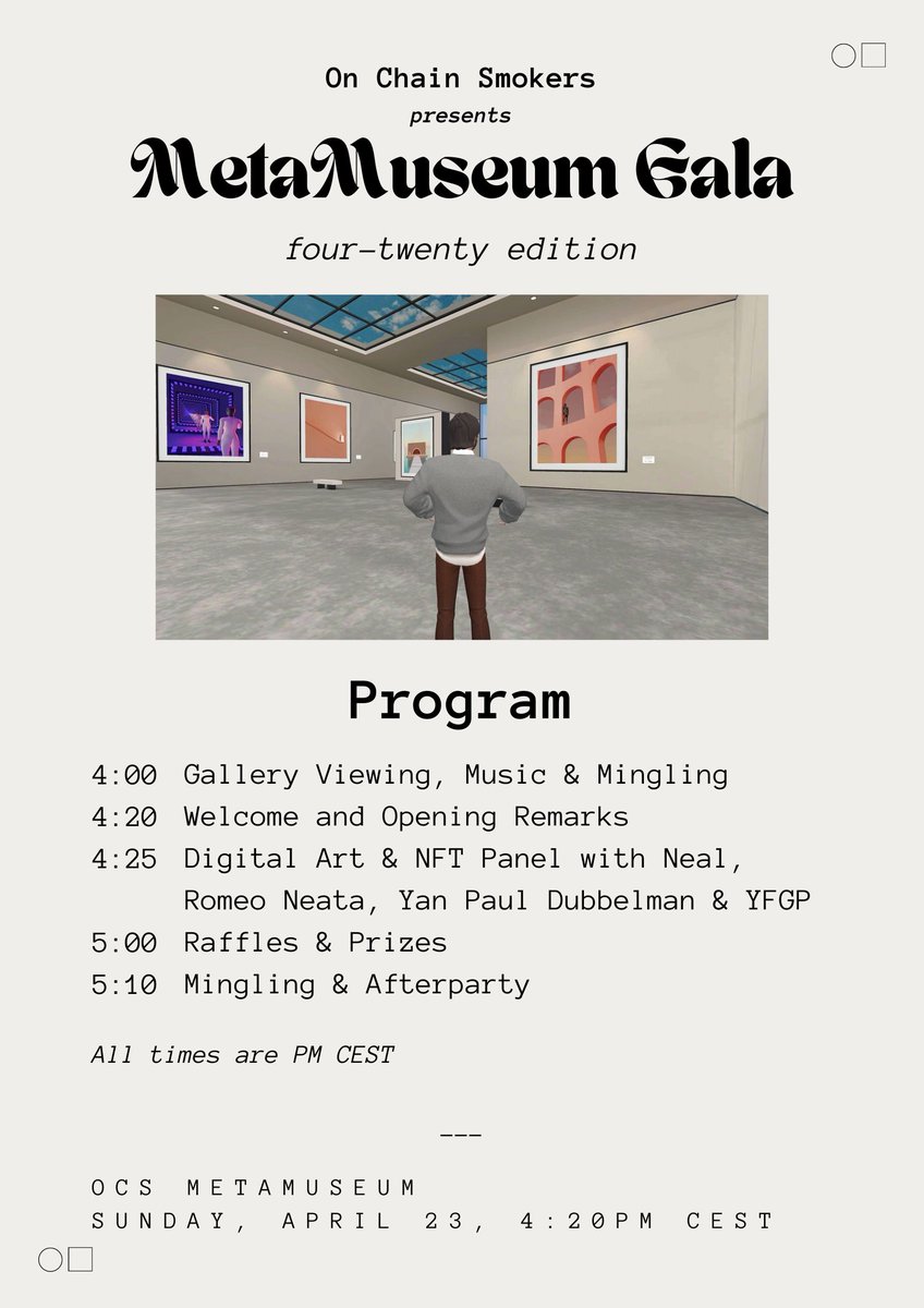 OnChainSmokers's tweet photo. Tomorrow, please join us for the MetaMuseum Gala, a #Web3 community event celebrating digital art featuring:

🖼️ Artworks from #NFT projects and creators

🎙 Panel on Digital Art & NFTs with artists on display at the OCS MetaMuseum

🧧 Raffles & Prizes

📅 Sunday, 420pm CEST