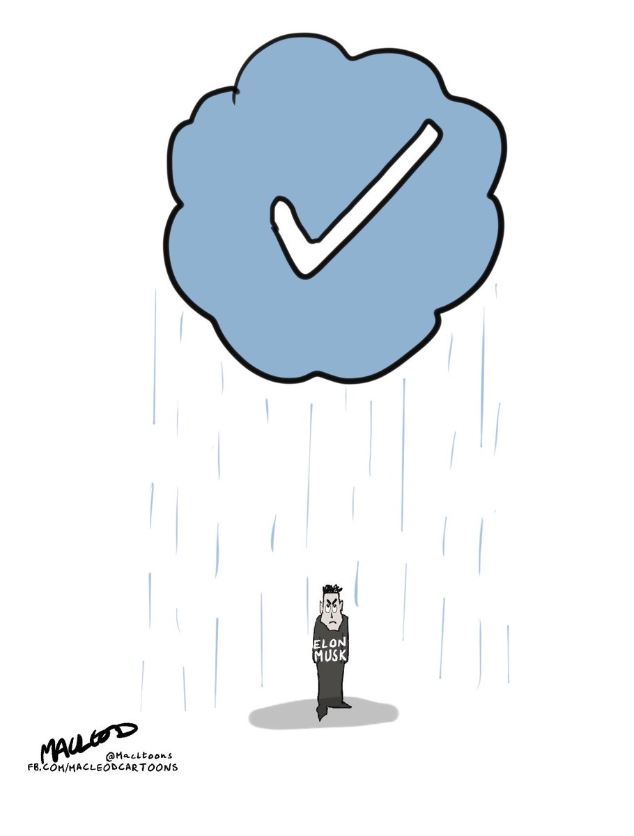 MacLtoons's tweet photo. #ElonMusk #BlueCheckMarks #BlueCheckApocalypse https://t.co/ZmmVPIii8i