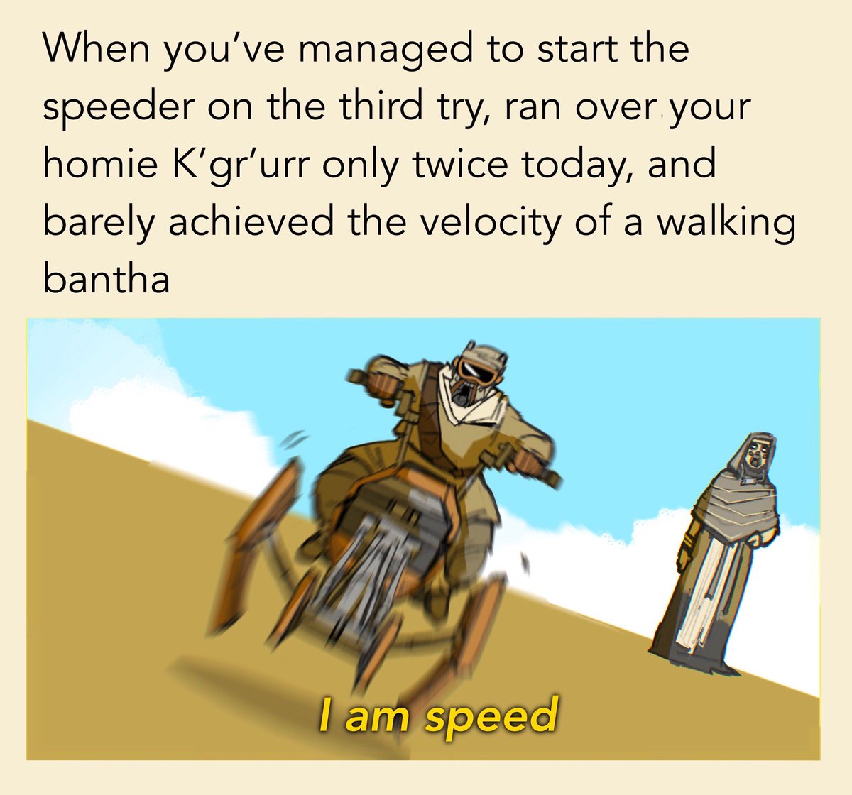 Tusken_Guide's tweet photo. speed https://t.co/xf1NZmafrd