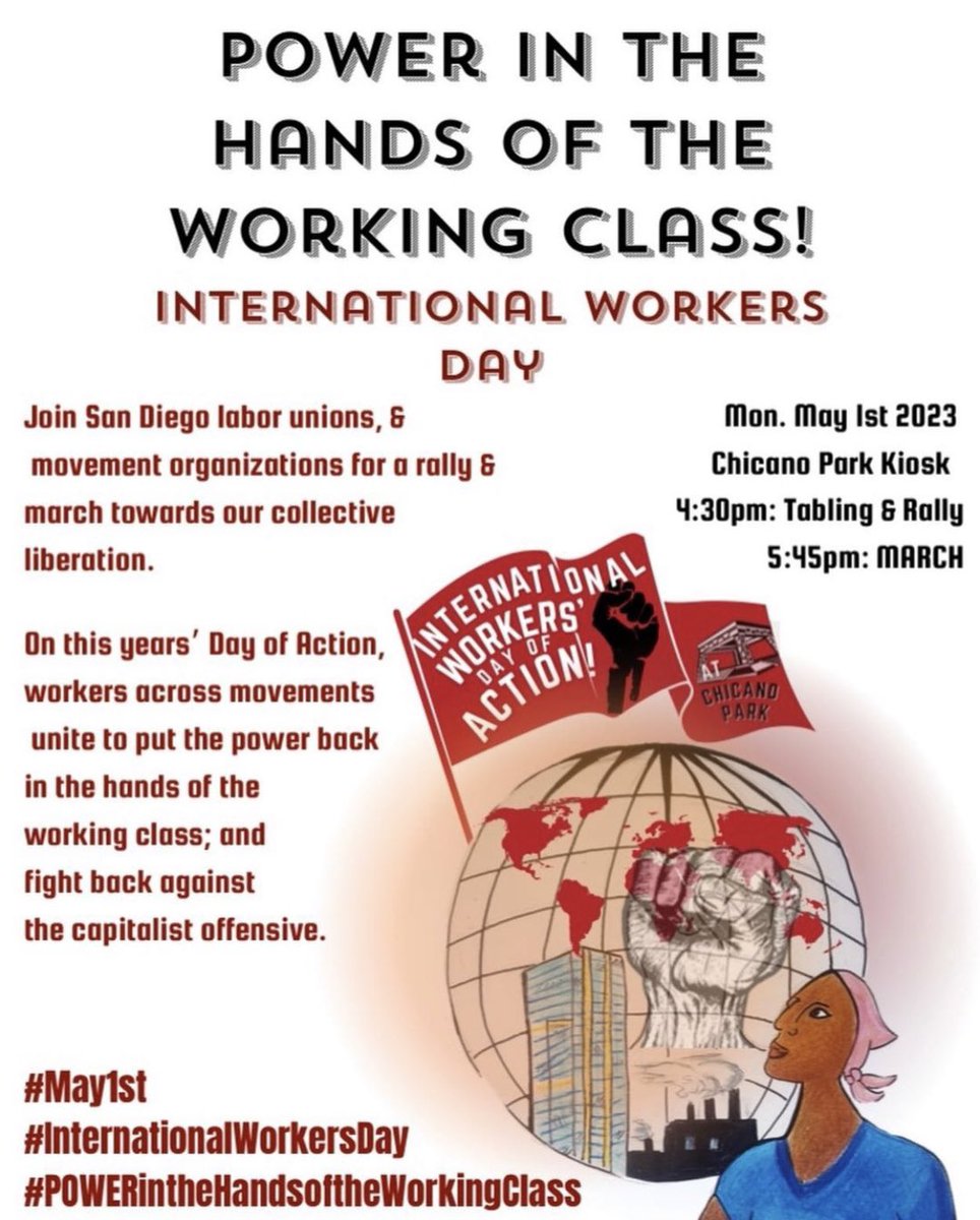 ✊ May 1st is International Workers
Day of Action! ✊
📍Location: Chicano Park Kiosk 
⏰ 4:30 p.m.