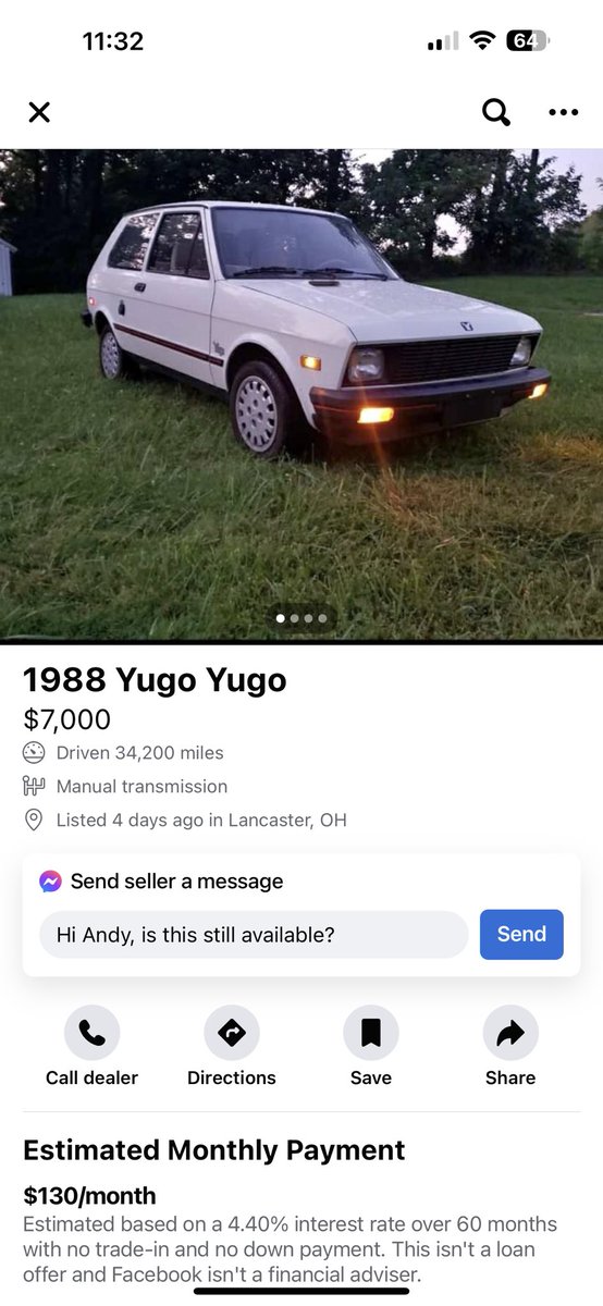 The $7k for a clean Yugo isn't the notable part here.
It's that Facebook seems to think that a lender would offer 60 month terms ON said Yugo.