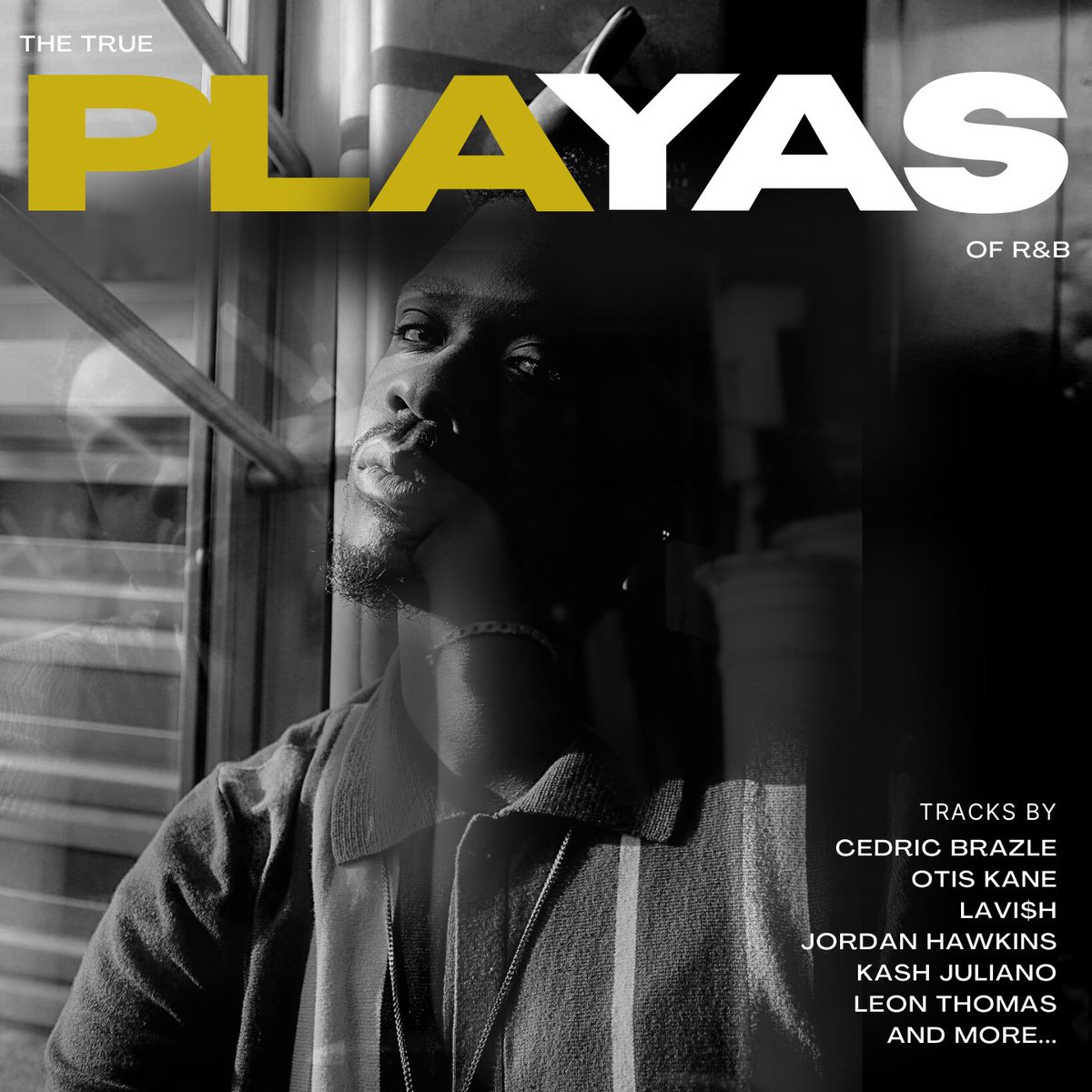 itsceddyp's tweet photo. Presenting an all-new update of #TheTruePlayasofRNB, home to the best &amp; brightest in the category of male crooning.  

Enjoy #TPRB, with music from:
@CedricBrazle 
@Otis_Kane 
@whoislavish 
@KashJuliano 
@ImJordanHawkins 
@leonthomas 
and more... 

🔊: https://t.co/7yVd8RclNi https://t.co/9AtVkHQOBK