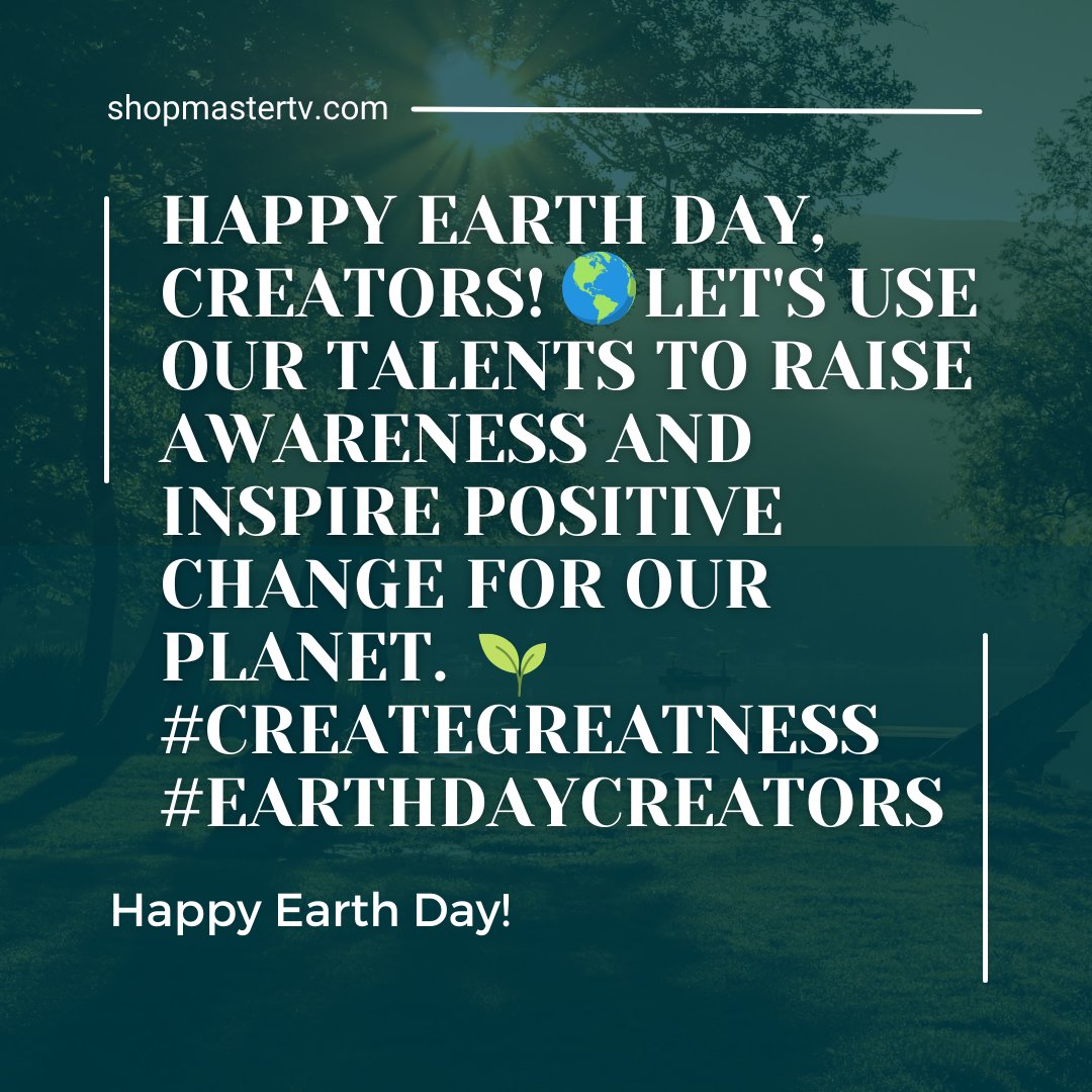 Good Afternoon Content Creators!  #CreateGreatness #EarthDayCreators