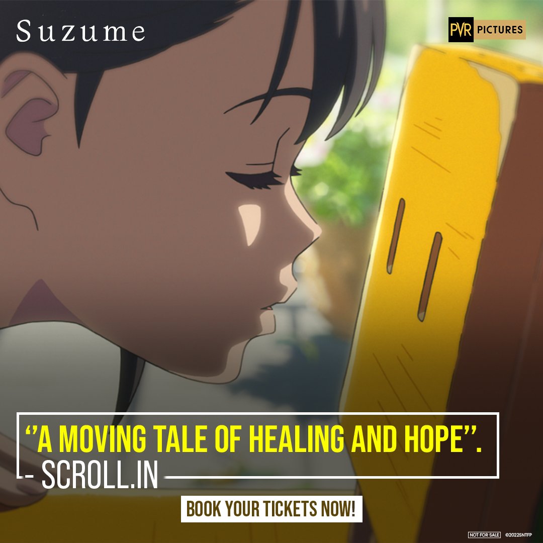 PicturesPVR's tweet photo. Positive reviews are pouring in for Makoto Shinkai’s magnum opus aka #Suzume!
Watch this incredible anime movie at a cinema near you!
Book now: https://t.co/jm7r8HaOfW
.
.
.
#MakotoShinkai #JapanFoundation #JapaneseFilmFestival #CoMixWaveFilms #Anime #PVRPictures #Suzume https://t.co/vhdc5GeNog